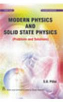 Modern Physics and Solid State Physics: (problems and Solutions)