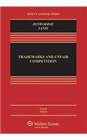 Trademarks and Unfair Competition: Law and Policy