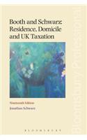 Booth and Schwarz: Residence, Domicile and UK Taxation: Nineteenth Edition