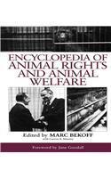 Encyclopedia of Animal Rights and Animal Welfare