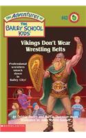 Vikings Don't Wear Wrestling Belts