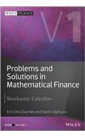 Problems and Solutions in Mathematical Finance: Stochastic Calculus