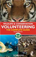 Bradt Wildlife & Conservation Volunteering: The Complete Guide