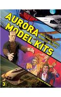 Aurora Model Kits: With Polar Lights, Moebius, Atlantis