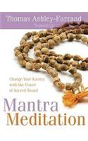 Mantra Meditation: Change Your Karma with the Power of Sacred Sound [With CD (Audio)]