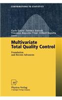 Multivariate Total Quality Control: Foundation and Recent Advances