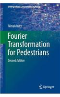 Fourier Transformation for Pedestrians