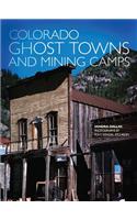 Colorado Ghost Towns and Mining Camps