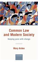 Common Law and Modern Society: Keeping Pace with Change