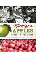 Michigan Apples: History & Tradition