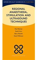 Regional Anaesthesia, Stimulation, and Ultrasound Techniques