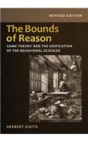 The Bounds of Reason: Game Theory and the Unification of the Behavioral Sciences