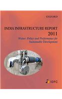 India Infrastructure Report: Water: Policy and Performance for Sustainable Development