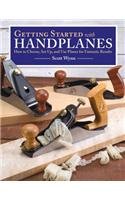 Getting Started with Handplanes: How to Choose, Set Up, and Use Planes for Fantastic Results