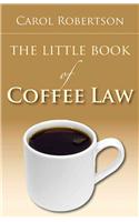 Little Book of Coffee Law