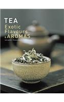 Tea, Exotic Flavors and Aromas