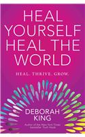 Heal Yourself--Heal the World