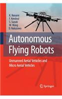 Autonomous Flying Robots