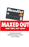 Maxed Out