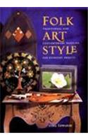 Folk Art Style: Traditional and Contemporary Styles for Everyday Objects