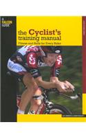 The Cyclist's Training Manual: Fitness and Skills for Every Rider