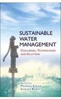 Sustainable Water Management: Challenges, Technologies and Solutions