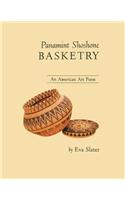 Panamint Shoshone Basketry: An American Art Form