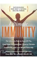Ultimate Immunity: Supercharge Your Body's Natural Healing Powers