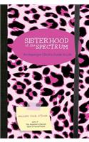 Sisterhood of the Spectrum: An Asperger Chick's Guide to Life