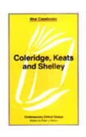 Coleridge, Keats and Shelley