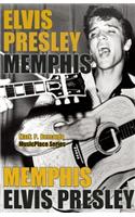Elvis Presley: Memphis