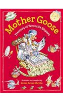 Mother Goose: Treasury of Favourite Rhymes - For Ages 4 and Up.