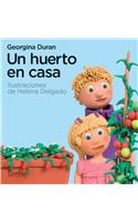 Un Huerto En Casa
