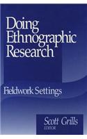 Doing Ethnographic Research: Fieldwork Settings