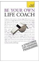 Be Your Own Life Coach: Teach Yourself