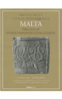 Malta: Origini Della Civilta Mediterranea / Origins of Mediterranean Civilization
