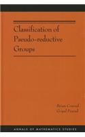 Classification of Pseudo-Reductive Groups (Am-191)