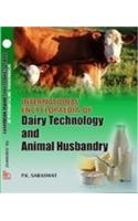 International Encyclopaedia of Dairy Technology and Animal Husbandry