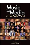 Music and Media in the Arab World