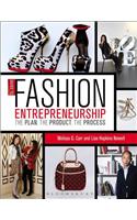 Guide to Fashion Entrepreneurship: The Plan, the Product, the Process