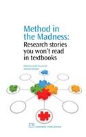 Method in the Madness: Research Stories You Won't Read in Textbooks