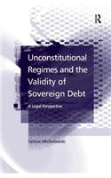 Unconstitutional Regimes and the Validity of Sovereign Debt: A Legal Perspective