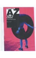 Complete A-Z Travel and Leisure Handbook