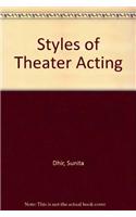 Styles of Theater Acting
