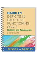 Barkley Deficits in Executive Functioning Scale--Children and Adolescents (BDEFS-CA)