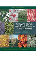 Growing Shrubs and Small Trees in Cold Climates