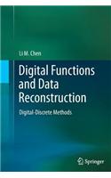 Digital Functions and Data Reconstruction