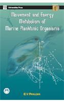 Movement and Energy Metabolism of Marine Planktonic Organisms