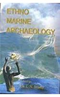 Ethno Marine Archaeology
