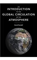 Introduction to the Global Circulation of the Atmosphere